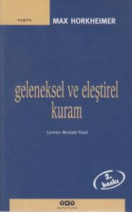 Geleneksel ve Eleştirel Kuram