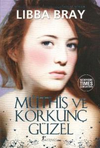 Müthiş ve Korkunç Güzel; Victoria Döneminde Geçen, Müthiş ve Gotik Bir Yatılı Okul Macerası