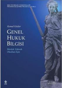 Genel Hukuk Bilgisi-Meslek Yüksek Okulları İçin