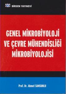 Genel Mikrobiyoloji ve Çevre Mühendisliği Mikrobiyolojisi