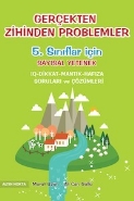 5. Sınıflar İçin Gerçekten Zihinden Problemler - Matematik