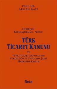 Gerekçeli Türk Ticaret Kanunu