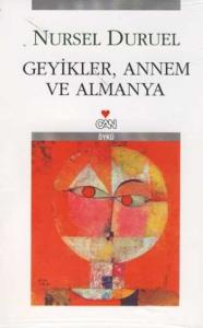 Geyikler, Annem ve Almanya
