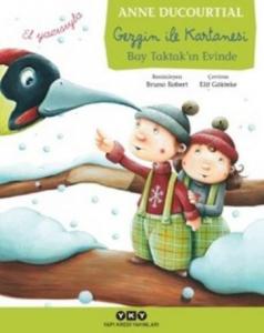 Gezgin ile Kartanesi (6-8 Yaş); Bay Taktak'ın Evinde (El yazısıyla)