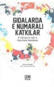 Gıdalarda E Numaralı Katkılar
