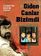 Giden Canlar Bizimdi
