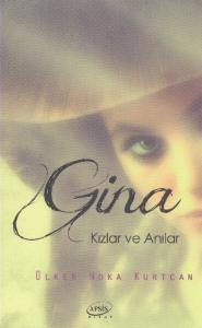 Gina Kızlar ve Anılar