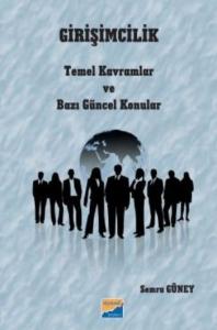 Girişimcilik-Temel Kavramlar ve Bazı Güncel Konular