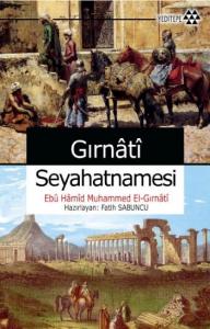 Gırnâtî Seyahatnamesi