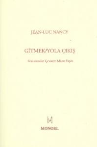 Gitmek Yola Çıkış