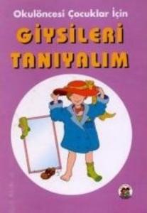 Giysileri Tanıyalım