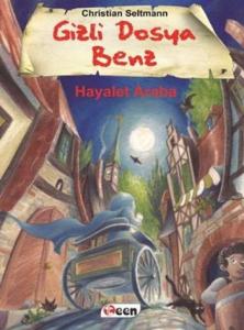 Hayalet Araba (Ciltli); Gizli Dosya Benz - 4