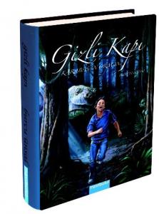 Gizli Kapı [Karabasan Ormanı] (Ciltli)