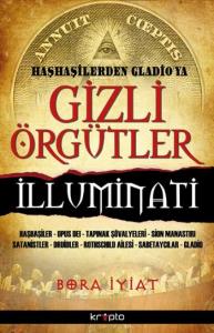 Gizli Örgütler - Haşhaşilerden Gladio'ya