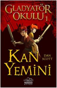 Kan Yemini - Gladyatör Okulu 1
