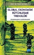 Global Ekonomide Bütünleşme Trendleri
