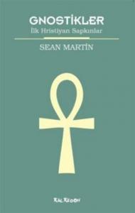 Gnostikler; İlk Hristiyan Sapkınlar