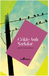 Gökte Asılı Şarkılar