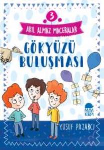 Gökyüzü Buluşması – Akıl Almaz Maceralar / 3 Sınıf Okuma Kitabı
