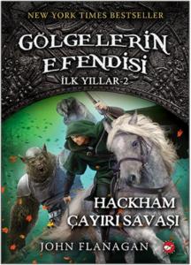 Gölgelerin Efendisi - İlk Yıllar 2; Hackham Çayırı Savaşı