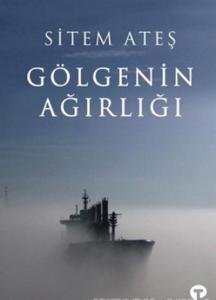 Gölgenin Ağırlığı