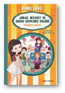 Evimizde Hayat 2 - Görgü Nezaket ve Doğru Davranış Kulübü