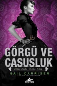 Görgü ve Casusluk; Görgü Okulu Birinci Kitap