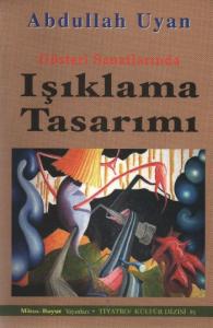 Görsel Sanatlarda Işıklama Tasarımı