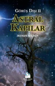 Astral Kapılar - Görüş Dışı 2