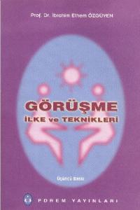 Görüşme İlke ve Teknikleri