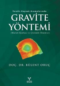 Gravite Yöntemi; Matlab Kodları ve Çözümlü Örnekler