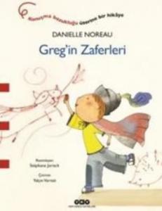 Greg'in Zaferleri; (3-8 Yaş)