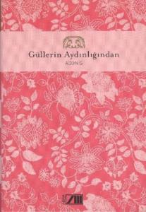 Güllerin Aydınlığından