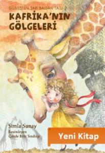 Güneşten Sarı Baldan Tatlı 2 - Kafrika'nın Gölgeleri