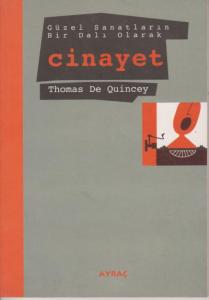 Güzel Sanatların Bir Dalı Olarak Cinayet
