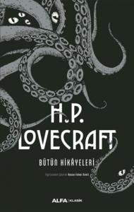H.P. Lovecraft - Bütün Hikayeleri