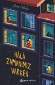 Hâlâ Zamanımız Varken