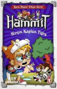 Hammit - Hırçın Kaplan Tigra; Kara Düşler Ülkesi Serisi