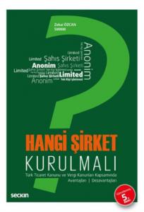 Hangi Şirket Kurulmalı-Avantajlar Dezavantajları