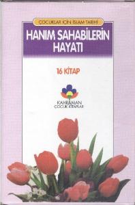 Hanım Sahabilerin Hayatı 16 Kitap (Brd)
