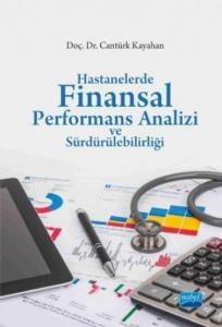 Hastanelerde Finansal Performans Analizi Ve Sürdürülebirliği