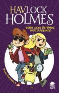 Dört Ayak Üstünde İpucu Peşinde - Havlock Holmes