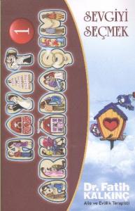 Hayat Arkadaşım 1 Sevgiyi Seçmek