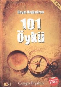 Hayat Değiştiren 101 Öykü