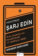 Hayatınızı Şarj Edin