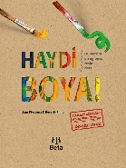 Haydi Boya! (Ciltli)