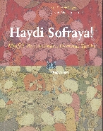 Haydi Sofraya!; Mutfak Penceresinden Osmanlı Tarihi