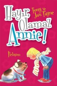 Hayır, Olmaz Annie!