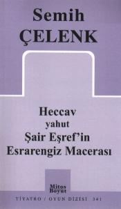 Heccav yahut Şair Eşref'in Esrarengiz Macerası