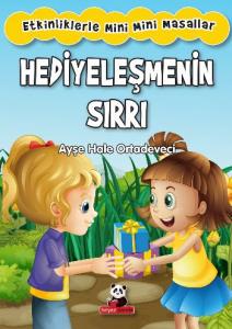 Hediyeleşmenin Sırrı; Mini Mini Masallar